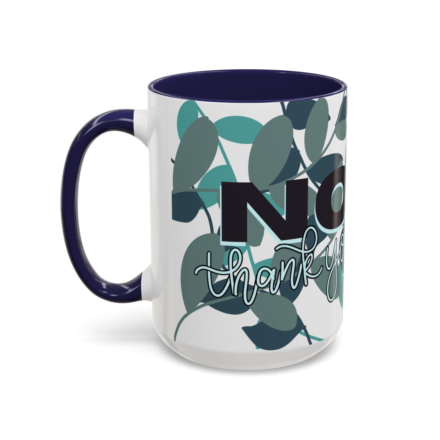 No Thank You Green Leaf Illustration Mug