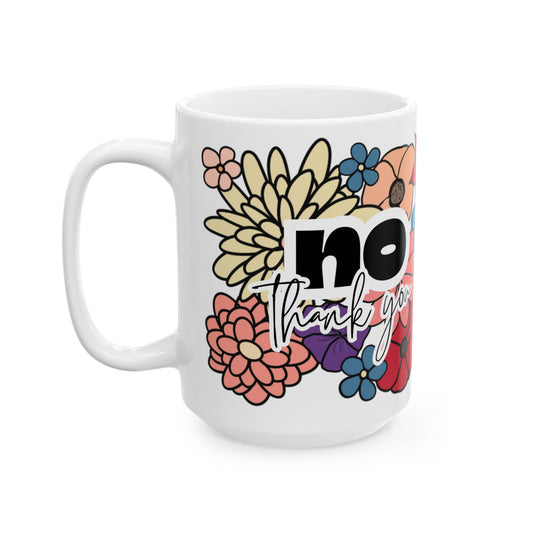 No Thank You Floral Mug